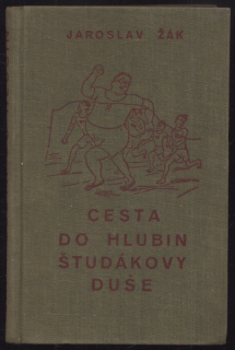 Žák, Jaroslav - Cesta do hlubin študákovy duše
