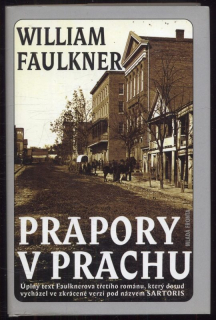 Faulkner, William - Prapory v prachu