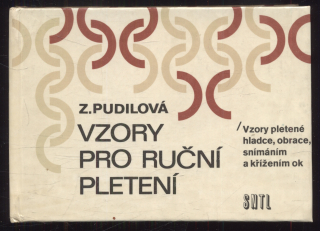 Pudilová, Zdenka - Vzory pro ruční pletení