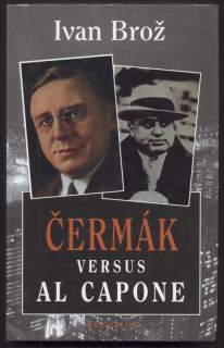 Brož, Ivan - Čermák versus Al Capone