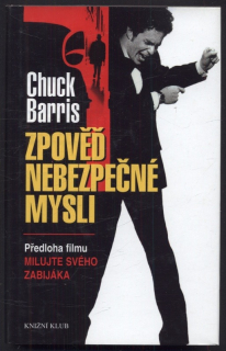 Barris, Chuck - Zpověď nebezpečné mysli