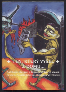 více autorů - Ten který vyšel z domu...