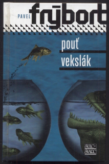 Frýbort, Pavel - Pouť / Vekslák