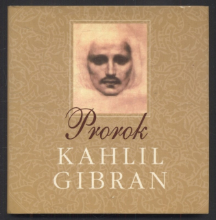 Gibran, Kahlil - Prorok