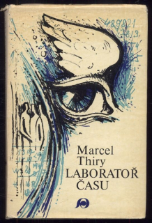 Thiry, Marcel - Laboratoř času