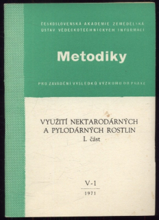 Haragsim, Oldřich - Využití nektarodárných a pylodárných rostlin 1. část