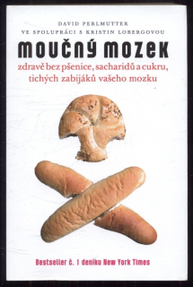 Perlmutter, David; Lobergová, Kristin - Moučný mozek