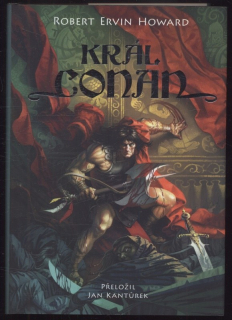 Howard, Robert Ervin - Král Conan
