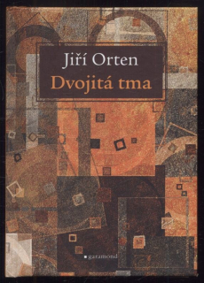 Orten, Jiří - Dvojitá tma