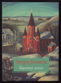Jesenin, Sergej - Slaměný měsíc