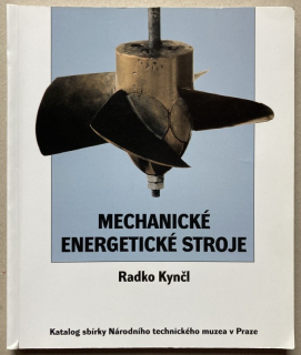 Kynčl, Radko - Mechanické energetické stroje