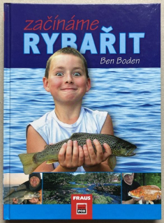Boden, Ben - Začínáme rybařit