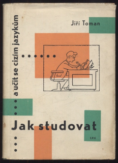 Toman, Jiří - Jak studovat a učit se cizím jazykům