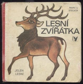 Stecker, Marcel - Lesní zvířátka (leporelo)