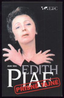 Noli, Jean - Edith Piaf - přísně tajné
