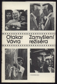 Vávra, Otakar - Zamyšlení režiséra