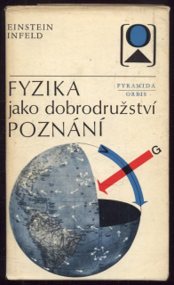 Einsten, Albert; Infeld, Leopold - Fyzika jako dobrodružství poznání
