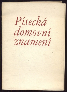 autor neuveden - Písecká domovní znamení