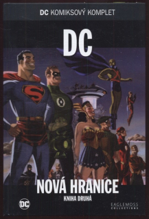 DC: Nová hranice, kniha druhá (DC komiksový komplet, svazek 49)