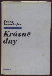 Innerhofer, Franz - Krásné dny
