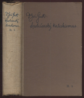 Guth, Jiří - Společenský katechismus díl II. - Mezi lidmi a s lidmi