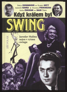 Polák, Jiří - Když králem byl swing