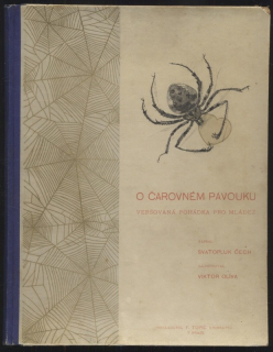 Čech, Svatopluk - O čarovném pavouku