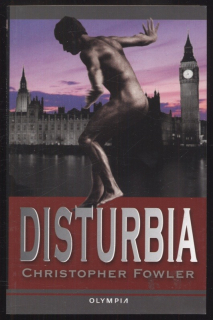 Fowler, Christopher - Disturbia