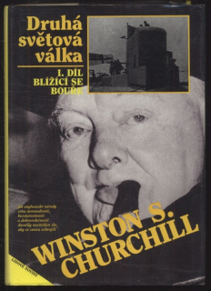 Churchill, Winston S. - Druhá světová válka I. díl: Blížící se bouře