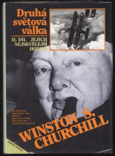 Churchill, Winston S. - Druhá světová válka II. díl: Jejich nejskvělejší hodina