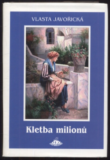 Javořická, Vlasta - Kletba milionů
