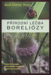 Storl, Wolf-Dieter - Přírodní léčba boreliózy