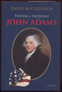 McCullough, David - Státník a prezident John Adams 
