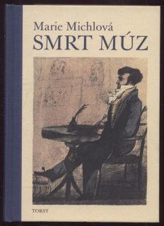 Michlová, Marie - Smrt múz