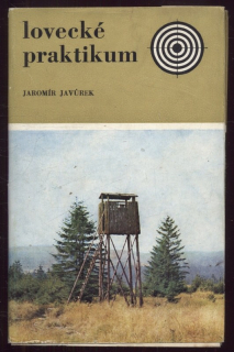 Javůrek, Jaromír - Lovecké praktikum