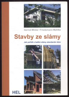Minke, Gernot; Mahlke, Friedemann - Stavby ze slámy