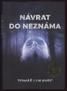 Lukavec, Tomáš - Návrat do neznáma