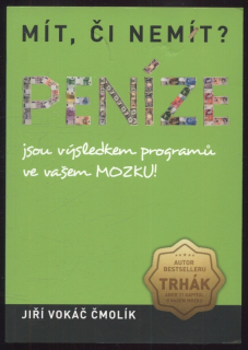 Čmolík, Jiří Vokáč - Mít, či nemít peníze? 