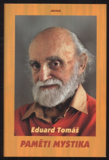 Tomáš, Eduard - Paměti mystika I a II