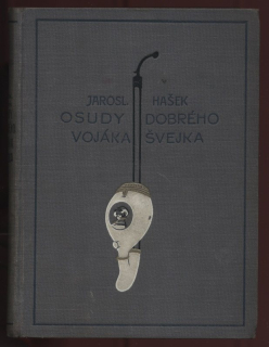 Hašek, Jaroslav - Osudy dobrého vojáka Švejka za světové války I-VI