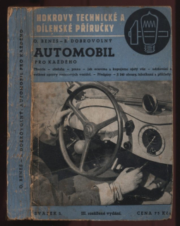 Beneš, Oldřich; Dobrovolný, Bohumil - Automobil pro každého