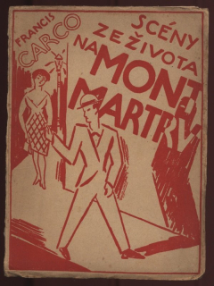 Carco, Francis - Scény ze života na MontMartru