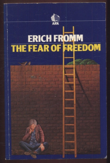Fromm, Erich - The Fear Of Freedom (anglicky)