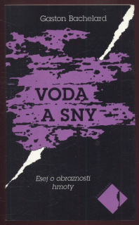 Bachelard, Gaston - Voda a sny 