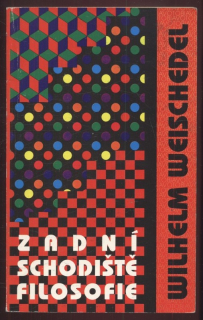 Weischedel, Wilhelm - Zadní schodiště filosofie