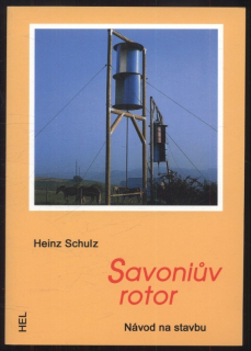 Schulz, Heinz - Savoniův rotor - návod na stavbu