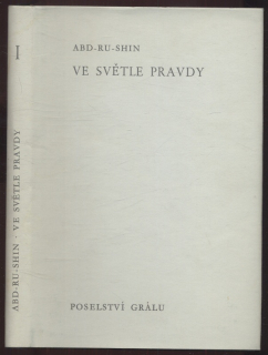 Abd-ru-shin - Ve světle pravdy - Poselství Grálu I, II, III (3 svazky)