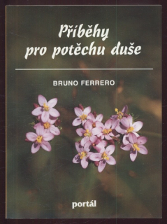 Ferrero, Bruno - Příběhy pro potěchu duše