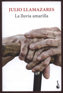 Llamazares, Julio - La lluvia amarilla (španělsky)