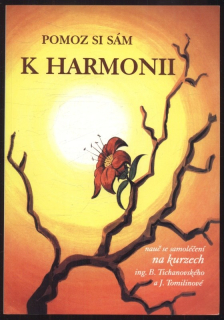 Tichanovský, B.; Tomilinová, J. - Pomoz si sám k harmonii 1. a 2. díl (2 svazky)